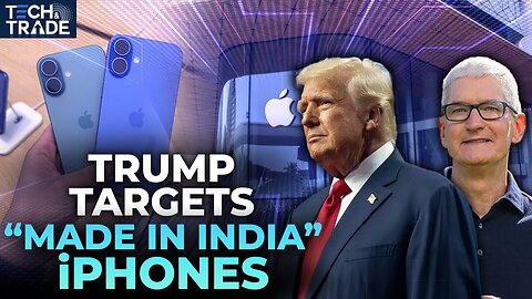 Trump Threatens 25_ Tariff as Apple Moves iPhone Production to India_ Firstpost Tech _ Trade _ N18G