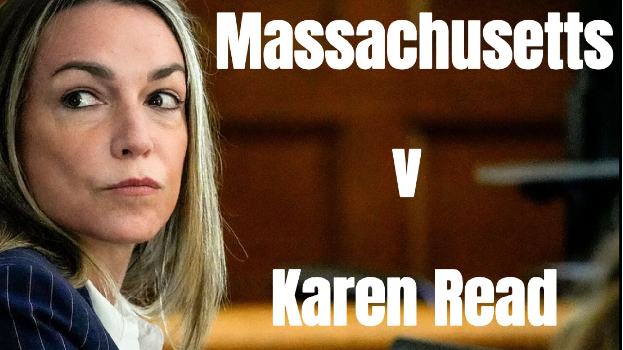 Karen Read Case - Brief Overview of where we're at today