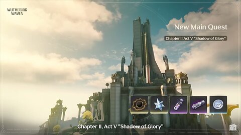 Main Story Quest Act 5 Full Quest - Shadow of Glory - Version 2.4 | Wuthering Waves