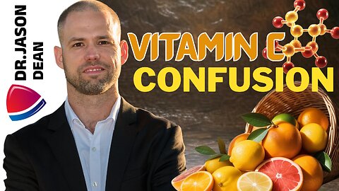 Dr. Jason Dean - Ep 2044 - The GREAT Vitamin C Confusion - Synthetic Ascorbic Acid or Whole Food??