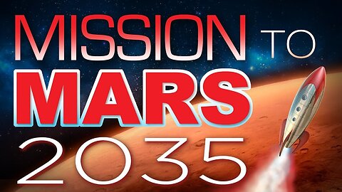 MISSION to MARS 2035 NASA Exposed! Flat Earth