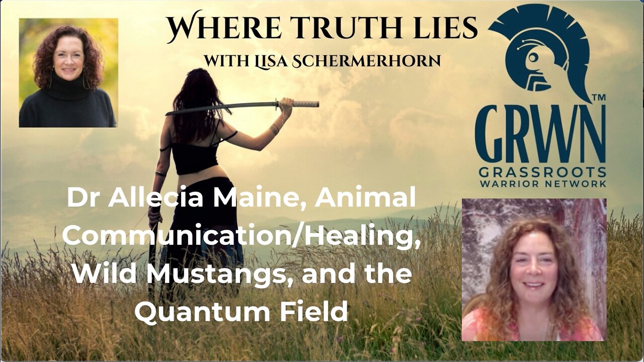Dr. Allecia Maine, Animal Communication/Healing, Wild Mustangs and the Quantum Field