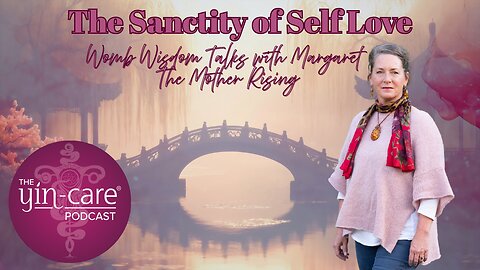 The Sanctity of Self Love