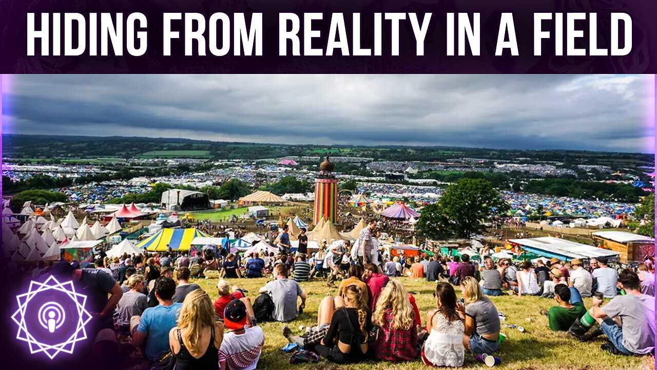 Glastonbury: Reality’s Graveyard