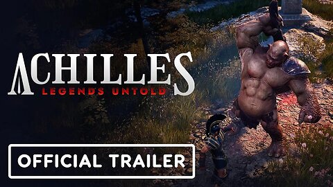 Achilles - Legends Untold - Official Release Date Trailer