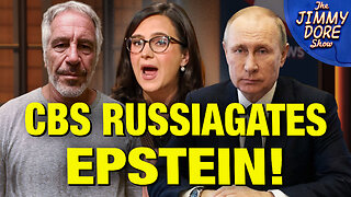 Bari Weiss’ CBS News Says Epstein Was A Russian Spy!