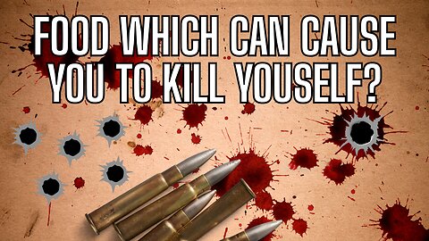 FOOD Which Can Cause YOU TO KILL YOURSELF? Really? WTF! See The Proof!