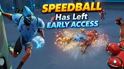 Speedball Has Left Early Access
