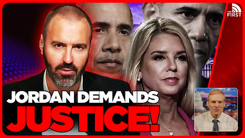 Jim Jordan Urges Pam Bondi to Prosecute Obama-Era Officials
