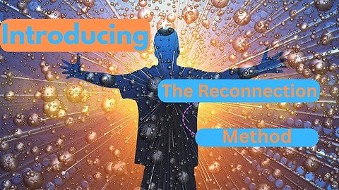Introducing The Reconnection Method