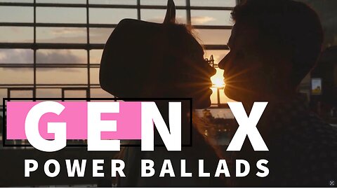 Top 80s Rock Ballads of Gen X