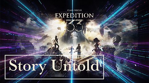 Clair Obscur Expedition 33: Story Untold! Part 15