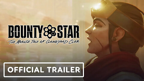 Bounty Star - The Morose Tale of Graveyard Clem - Official Trailer _ Annapurna Interactive 2022