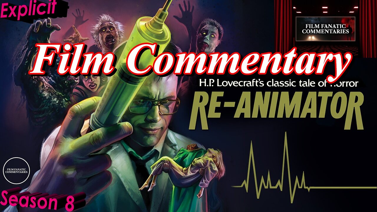 Re-Animator (1985) *FIRST TIME WATCHING* - Film Fanatic Commentary - Season 8