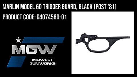 Marlin Model 60 Trigger Guard, Black (Post '81) - G4074580-01