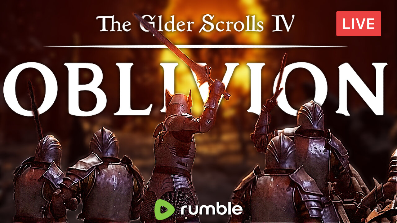 CLOSING THE GATES OF HELL :: The Elder Scrolls IV: Oblivion Remastered :: FIRST-TIME PLAYING {18+}