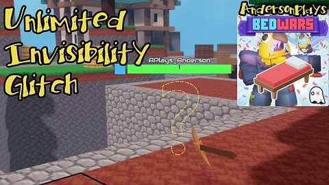 AndersonPlays Roblox [🎂BIRTHDAY] BedWars - Unlimited Invisibility Glitch