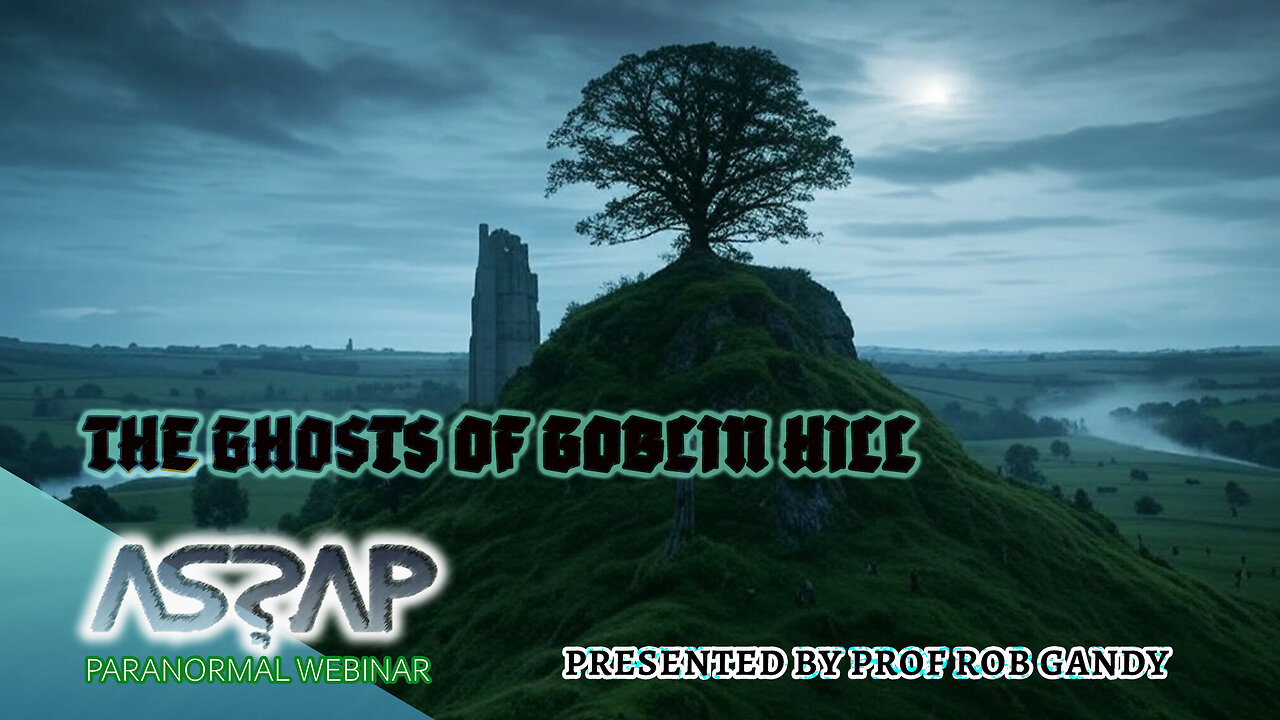 The Ghosts of Goblin Hill | Prof Rob Gandy
