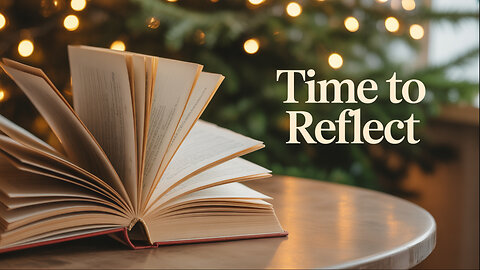 “Tis the season to...Reflect"