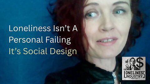 Beyond Self-Help - Real Loneliness Solutions
