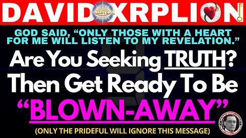 David XRPLion: MUST KNOW THIS TRUTH TO SURVIVE WHAT'S COMING You'll Be Be BLOWN AWAY [Must Watch]