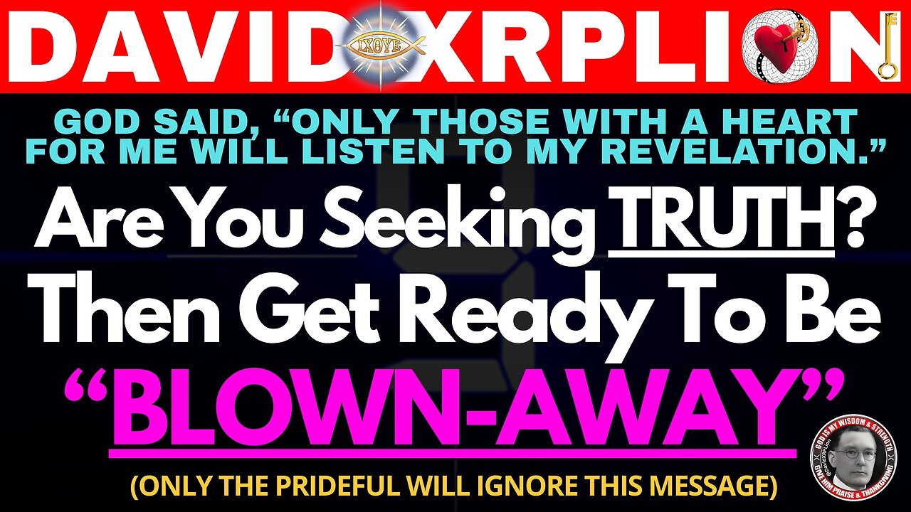 David XRPLion: MUST KNOW THIS TRUTH TO SURVIVE WHAT'S COMING You'll Be Be BLOWN AWAY [Must Watch]