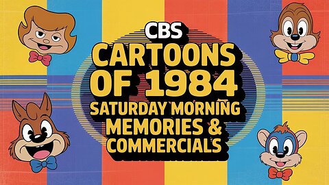 📺 Saturday Morning Magic | CBS 1984 Cartoon Lineup & Commercials