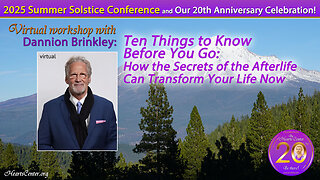 Ten Things to Know Before You Go: Howthe Secrets of the Afterlife Can Transform Your Life Now
