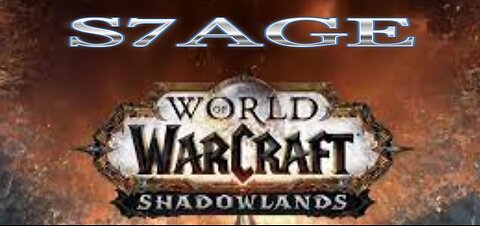 s7age - WoW |TWW\SL\BFA