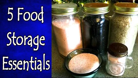 5 Food Storage Essentials Beyond Rice and Beans!