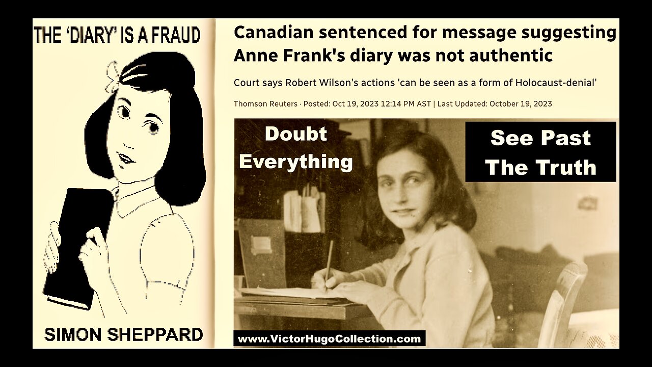 John Hankey Victor Hugo Debate The Holocaust Diary of Anne Frank September 11 Rothschild Jews Israel