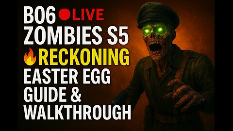 BO6 ZOMBIES S5 🔴LIVE – 🔥 RECKONING EASTER EGG GUIDE & WALKTHROUGH