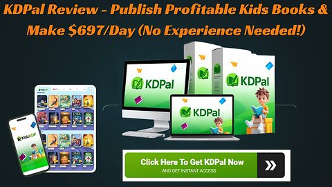 KDPal Review - Publish Profitable Kids Books & Make $697/Day!