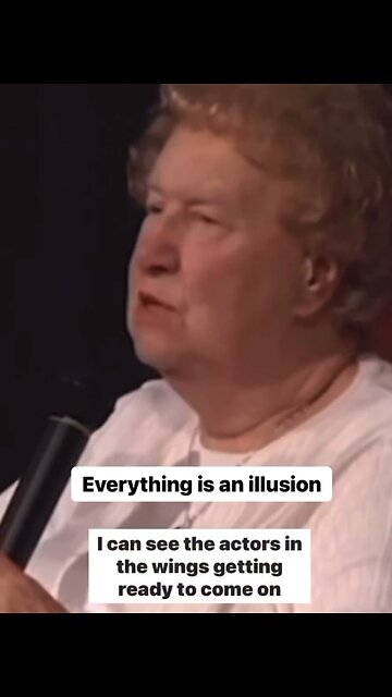 EVERYTHING IS AN ILLUSION