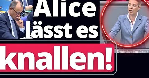 Sensationell: Alice Weidel beendet Friedrich Merz politische Karriere!