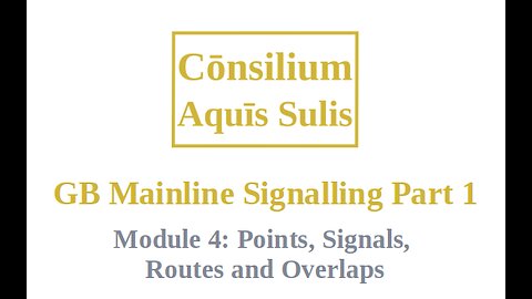 GB Mainline Signalling Part 1 Module 4 (English)