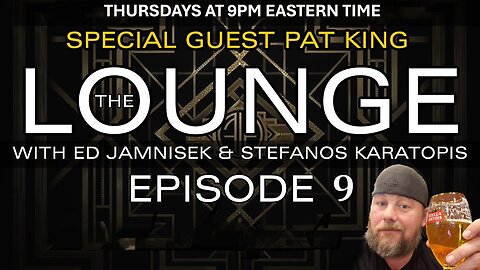 The Lounge Episode 9 with Ed Jamnisek & Stefanos Karatopis