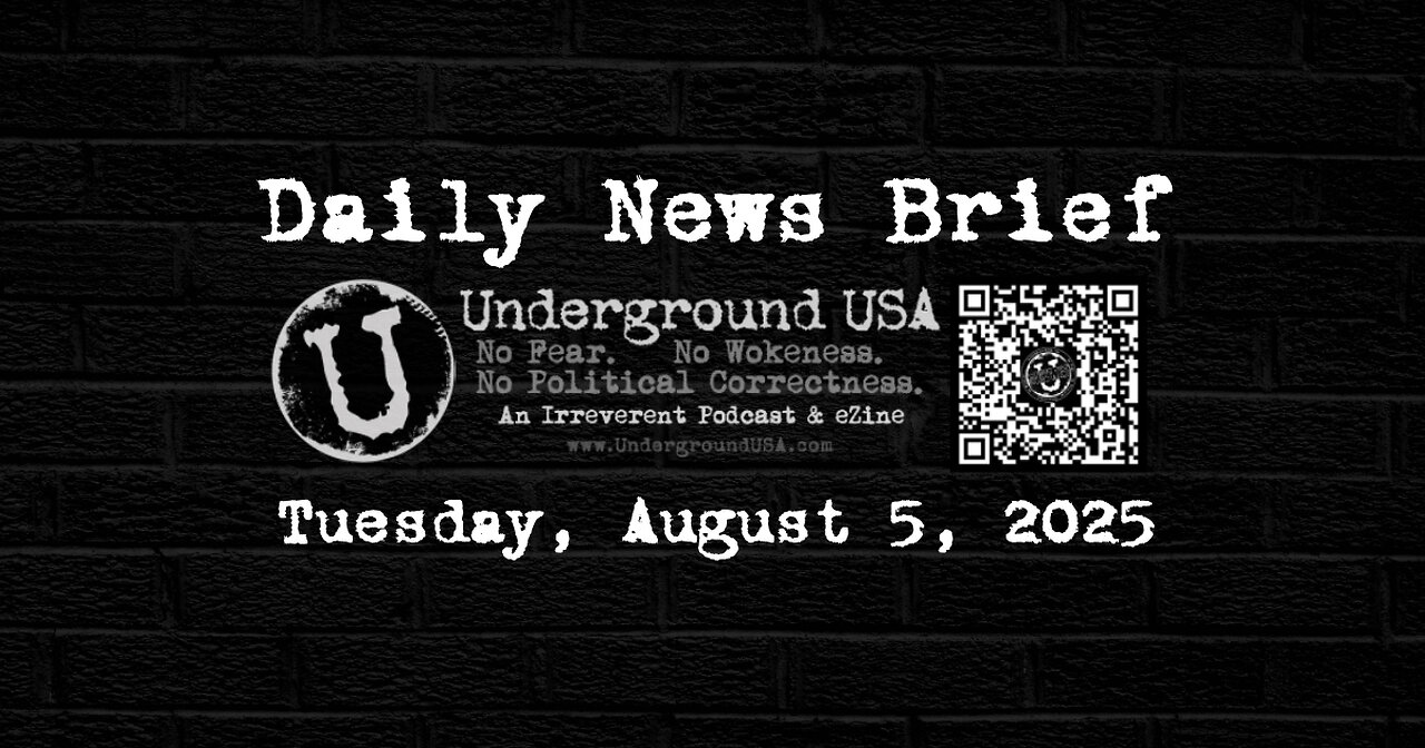 Underground USA Daily News Brief