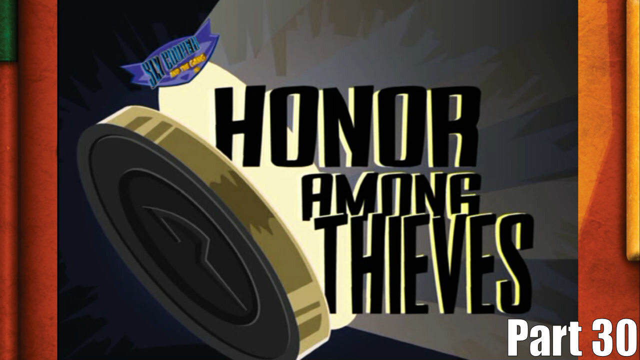 Let's Play, Sly 3, Honor Among Thieves, Part 30, You Overplayed
