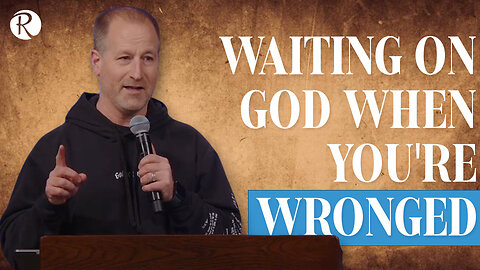 Waiting On God When You're Wronged | 1 Samuel 24 and 25 | Brent Smith