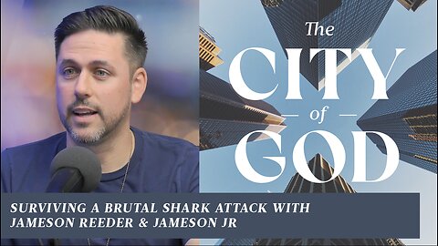 Surviving a Brutal Shark Attack with Jameson Reeder & Jameson Jr. | Ep. 132