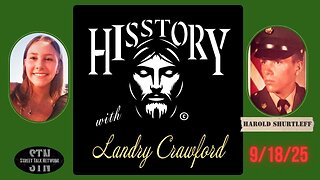 Rebroadcast of HisStory with Landry Crawford from 9-18-2025