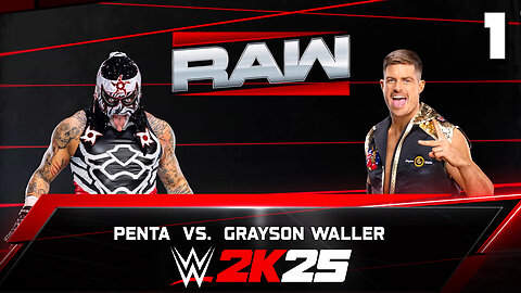 WWE 2K25 Raw August 4th 2025 - Match 1: Payback!
