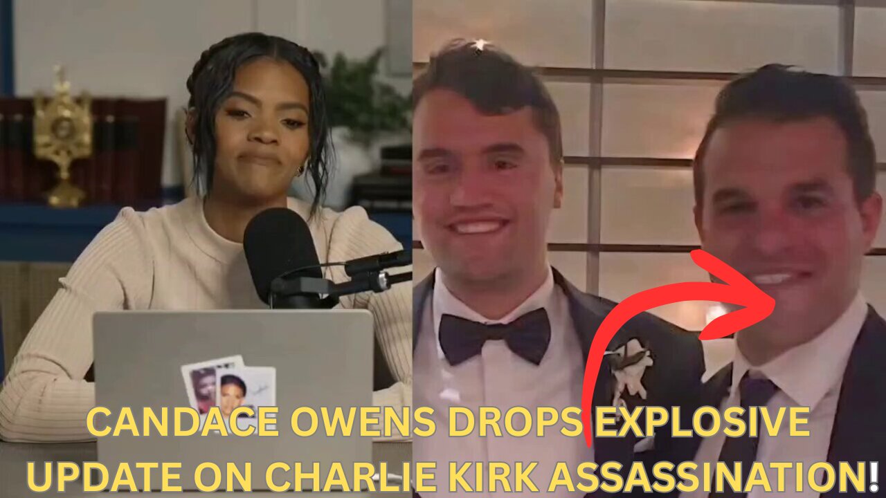 CANDACE OWENS DROPS BOMBSHELL ON CHARLIE KIRK ASSASSINATION!