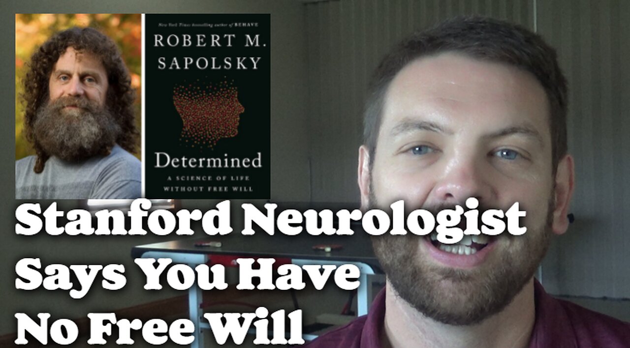 Stanford Neurologist Says You Have No Free Will