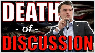 The Assassination of Charlie Kirk Could Result in the Death of Discussion