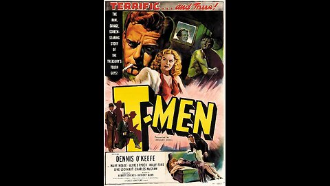T-Men (1947) | Directed by Anthony Mann