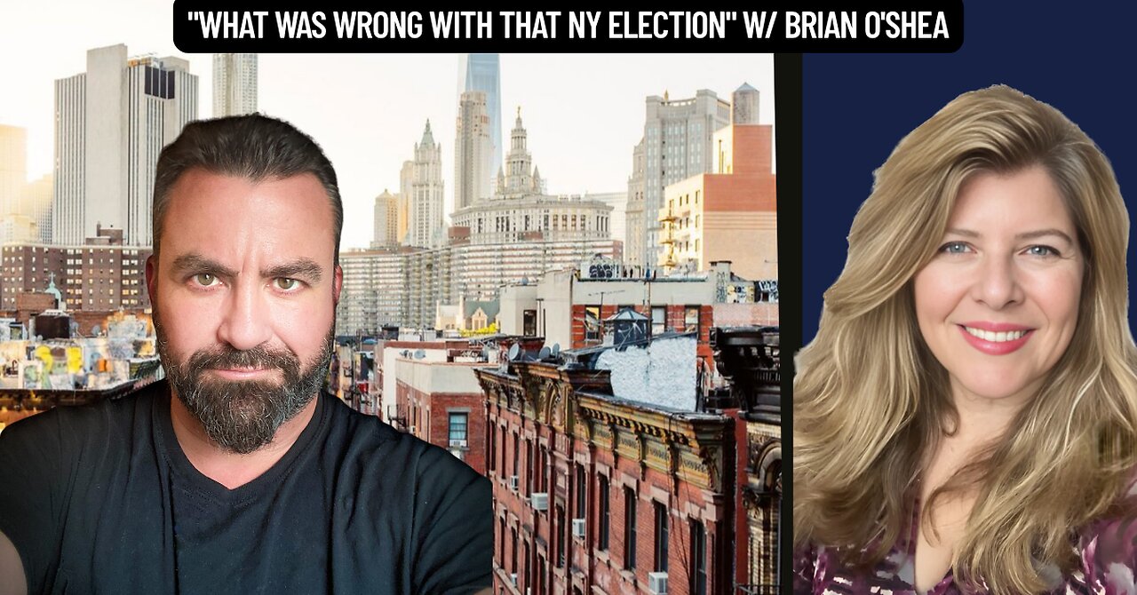 "What Was Wrong with That NY Election" w/ Brian O'Shea