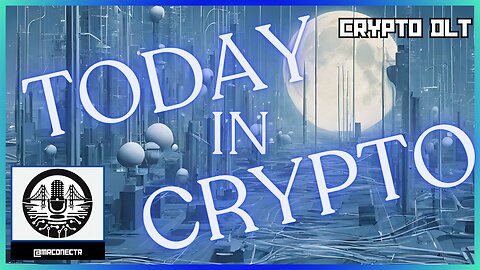 Today In Crypto XRP XLM XPR HBAR DAG QNT METAL LOAN SHX VELO BSL HOT