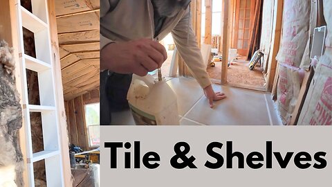 Tile & Shelves